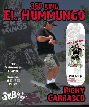 Sk8Kings Freestyle Deck - Richy Carrasco Pro - El Hummungo 360 King (M-Core) - 7.75 x 29.5